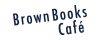 Brown Books Cafe